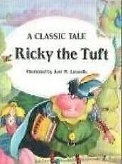 Imagen de archivo de Ricky the Tuft (Classic Tale) a la venta por HPB-Diamond
