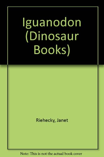 Stock image for Iguanodon (Dinosaur Books) for sale by WorldofBooks