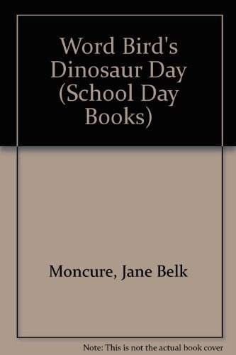 Imagen de archivo de Word Bird's Dinosaur Day a la venta por Eatons Books and Crafts