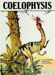 Stock image for Coelophysis : Dinosaurs Series for sale by Once Upon A Time Books