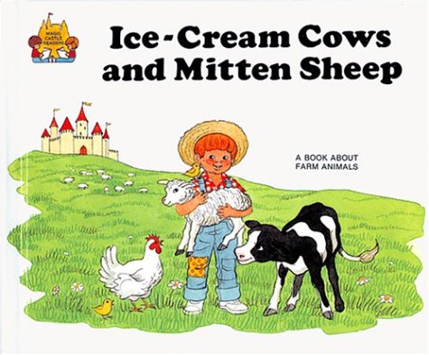 Beispielbild fr Ice-Cream Cows and Mitten Sheep zum Verkauf von The Yard Sale Store