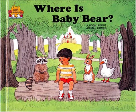 Beispielbild fr Where Is Baby Bear? (Magic Castle Readers Science) zum Verkauf von Wonder Book