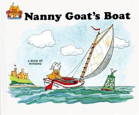 9780895656933: Nanny Goat's Boat (Magic Castle Readers Creative Arts)