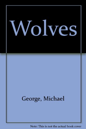 Beispielbild fr Wolves zum Verkauf von Ergodebooks