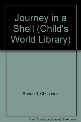 Stock image for Journey in a Shell (Childs World Library) for sale by HPB Inc.