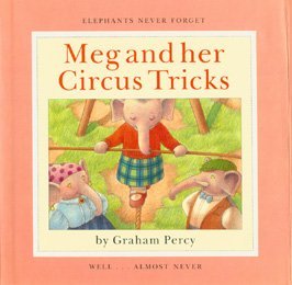 Stock image for Meg and Her Circus Tricks : Meg & Max Books Series for sale by Wonder Book