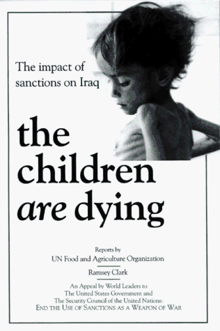 Beispielbild fr The Impact of Sanctions on Iraq: The Children Are Dying zum Verkauf von Wonder Book