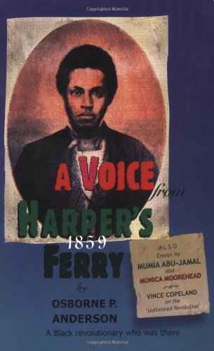 Stock image for A Voice from Harper's Ferry, 1859: A Black revolutionary who was there for sale by Ken Sanders Rare Books, ABAA