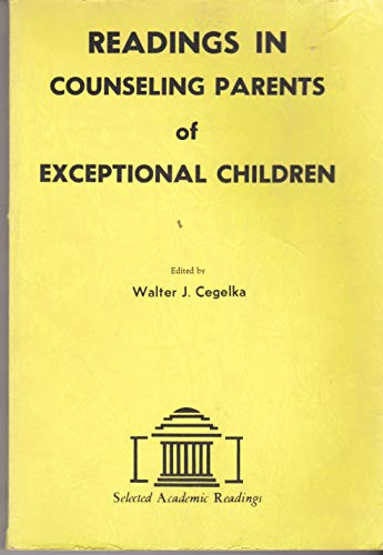 Stock image for Readings in Counseling Parents of Exceptional Children for sale by Top Notch Books