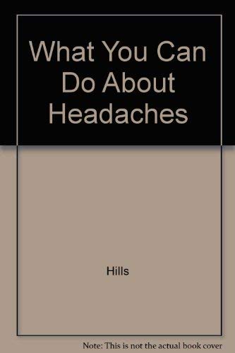 9780895690067: What You Can Do About Headaches