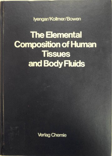 9780895730039: Elemental Composition of Human Tissues and Body Fluids