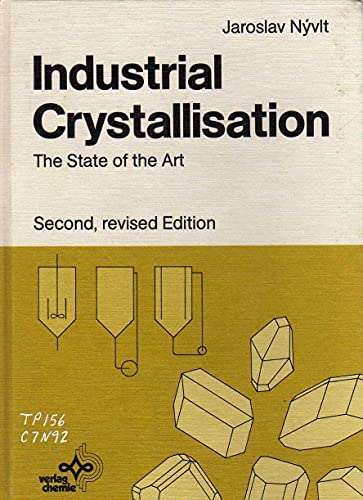 9780895730695: Industrial crystallisation: The state of the art