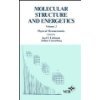 Imagen de archivo de Molecular Structure and Energetics. Volume 2: Physical Measurements a la venta por The Book Cellar, LLC