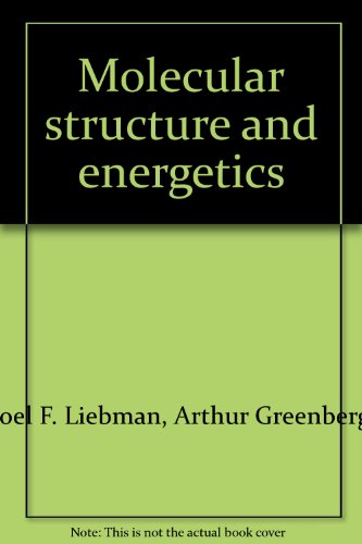 Imagen de archivo de Molecular Structure and Energetics Vol. 3 : Studies of Organic Molecules a la venta por Better World Books