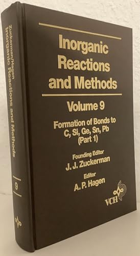 Beispielbild fr Inorganic Reactions and Methods: The Formation of Bonds to C, Si, Ge, Sn, Pb:Part 1 zum Verkauf von dsmbooks