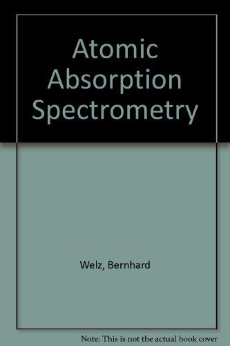 Atomic Absorption Spectrometry,second,completely revised