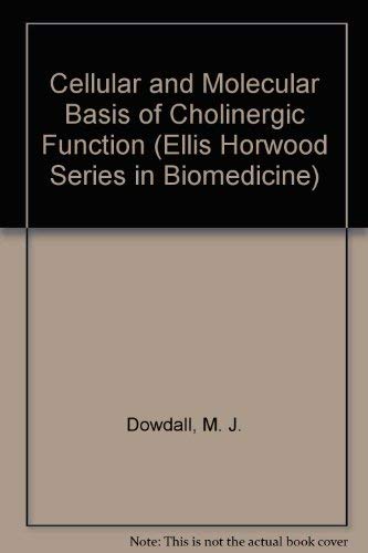 Cellular And Molecular Basis Of Cholinergic Function