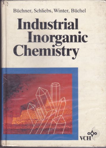 Beispielbild fr Industrial Inorganic Chemistry zum Verkauf von Better World Books