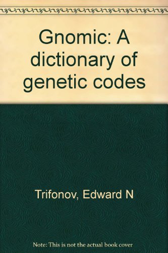9780895736581: Title: Gnomic A dictionary of genetic codes