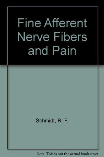 Beispielbild fr Fine Afferent Nerve Fibers and Pain zum Verkauf von Anybook.com