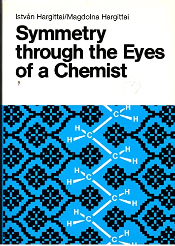 Stock image for Symmetry through the eyes of a chemist for sale by Coas Books