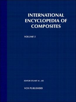 Beispielbild fr International Encyclopedia of Composites (Volume 2) zum Verkauf von Anybook.com