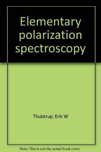 Stock image for Elementary polarization spectroscopy for sale by Mispah books