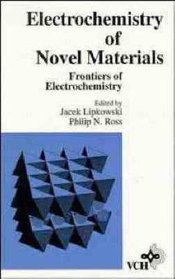 Stock image for The Electrochemistry of Novel Materials (Frontiers in Electrochemistry) for sale by dsmbooks