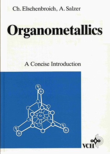 9780895738691: Organometallics: A concise introduction [Hardcover] by Elschenbroich, Christoph