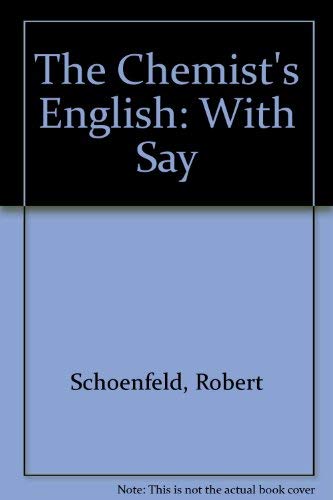Stock image for The Chemist's English: With "Say It in English, Please! for sale by The Book Bin