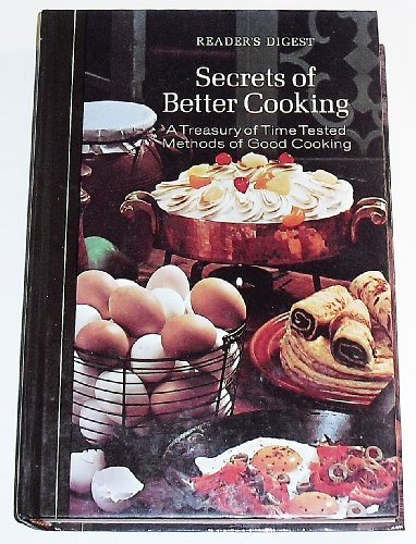 Imagen de archivo de Secrets of Better Cooking a la venta por Black and Read Books, Music & Games