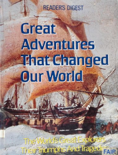 Imagen de archivo de Great Adventures That Changed Our World a la venta por SecondSale