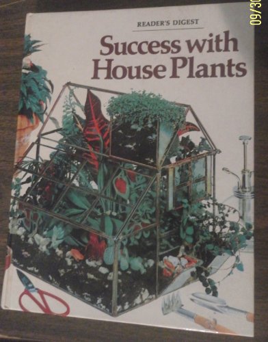 Stock image for Reader's Digest Success With House Plants for sale by Library House Internet Sales