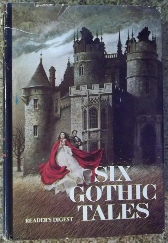 Stock image for Six Gothic Tales: Jamaica Inn, Mission to Malaspiga, Mistress of Mellyn, The High Valley, Thunder Heights, Tregaron's Daugher for sale by Top Notch Books