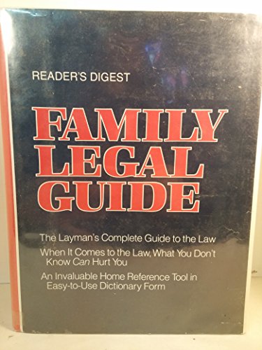 Stock image for Family Legal Guide : A Complete Encyclopedia of Law for the Layman for sale by Better World Books: West
