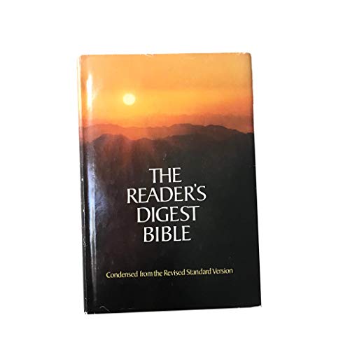 Stock image for Reader's Digest Bible: Condensed from the Revised Standard Version Old and New Testaments for sale by Gulf Coast Books