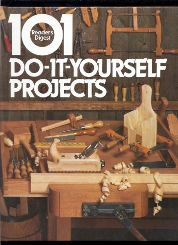 Imagen de archivo de 101 Do-It-Yourself Projects a la venta por Top Notch Books