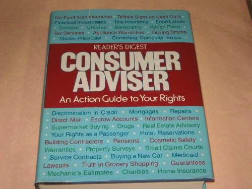 Imagen de archivo de Reader's Digest Consumer Adviser: An Action Guide to Your Rights a la venta por SecondSale