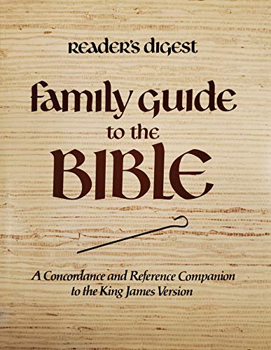 Stock image for Reader's Digest Family Guide to the Bible: A Concordance and Reference Companion to the King James Version for sale by R Bookmark