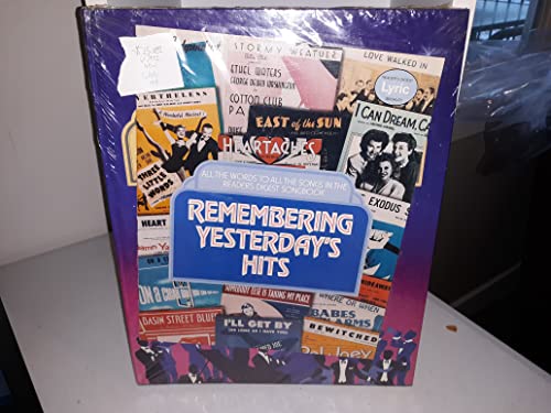 Beispielbild fr Remembering Yesterday's Hits - A Reader's Digest Songbook zum Verkauf von HPB-Ruby