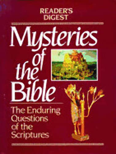 Imagen de archivo de Mysteries of the Bible: The Enduring Questions of the Scriptures (Reader's Digest) a la venta por SecondSale