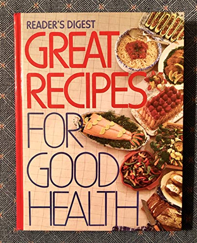 Imagen de archivo de Reader's Digest Great Recipes for Good Health a la venta por Gulf Coast Books