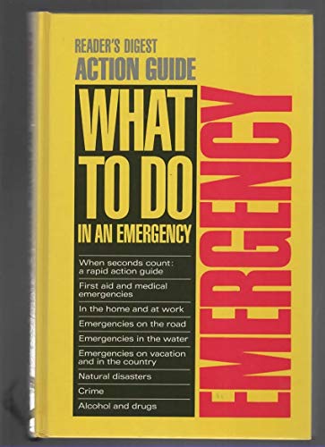 Beispielbild fr What to Do in an Emergency : Action Guide zum Verkauf von Better World Books