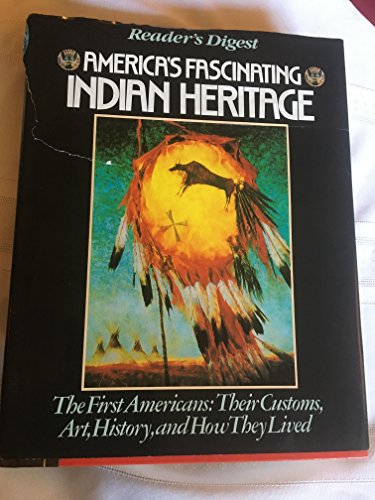 Stock image for AMERICA'S FASCINATING INDIAN HERITAGE for sale by WONDERFUL BOOKS BY MAIL