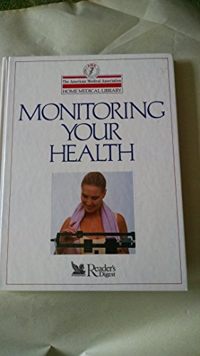 Beispielbild fr Monitoring Your Health (The American Medical Association Home Medical Library) zum Verkauf von Robinson Street Books, IOBA