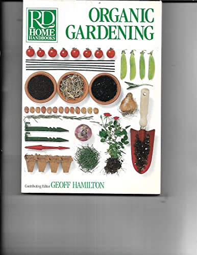 Beispielbild fr Organic gardening (Rd Home Handbooks) zum Verkauf von Wonder Book