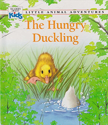 Beispielbild fr The Hungry Duckling (Little Animal Adventures) zum Verkauf von SecondSale