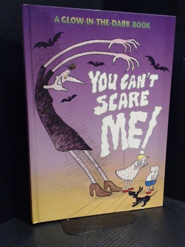 Imagen de archivo de You Cant Scare Me (Glow-In-The-Dark) a la venta por Zoom Books Company