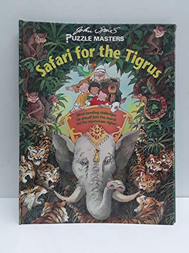 Beispielbild fr Safari for the Tigrus (Puzzle Masters) zum Verkauf von Wonder Book