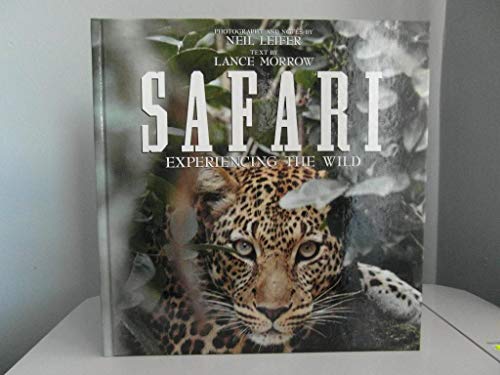 Imagen de archivo de Safari : Experiencing the Wild a la venta por Better World Books